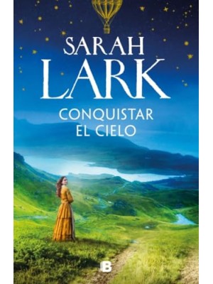 CONQUISTAR EL CIELO (LAS MUJERES HARD 2)