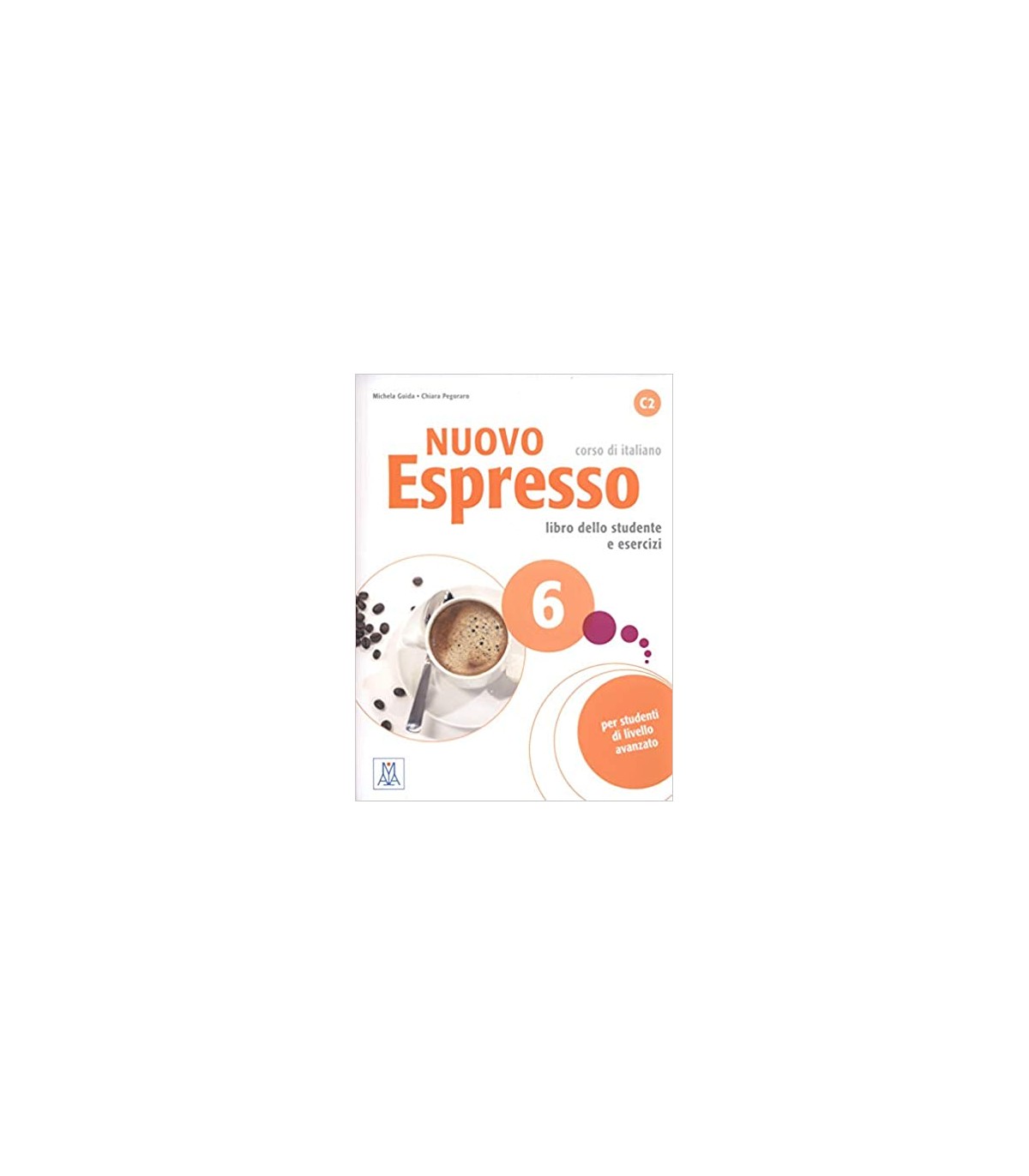 NUOVO ESPRESSO (+CON CD-AUDIO): LIBRO STUDENTE + CD AUDIO 6: