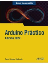 ARDUINO PRÁCTICO. EDICIÓN 2022
