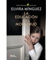 EDUCACIÓN DEL MONSTRUO, LA