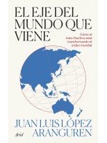EJE DEL MUNDO QUE VIENE, EL