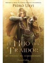 HIJO DEL TRAIDOR (EL SENDERO DEL GUARDABOSQUES, LIBRO 1)