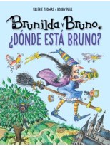 BRUNILDA Y BRUNO. ¿DÓNDE ESTÁ BRUNO?