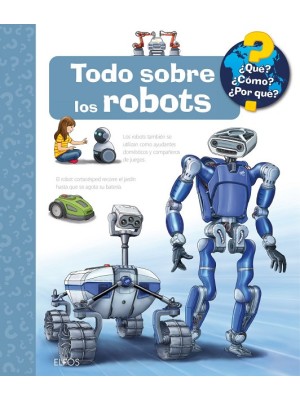 ¿QUÉ?... TODO SOBRE LOS ROBOTS