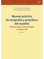 MANUAL PRÁCTICO DE ORTOGRAFÍA Y GRAMÁTICA DEL ESPAÑOL