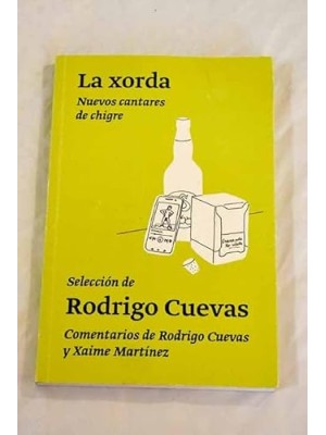 XORDA, LA. NUEVOS CANTARES DE CHIGRE