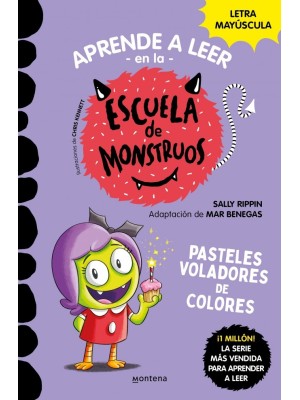 APRENDER A LEER EN LA ESCUELA DE MONSTRUOS 5 - PASTELES VOLADORES DE COLORES