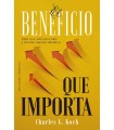 BENEFICIO QUE IMPORTA, EL