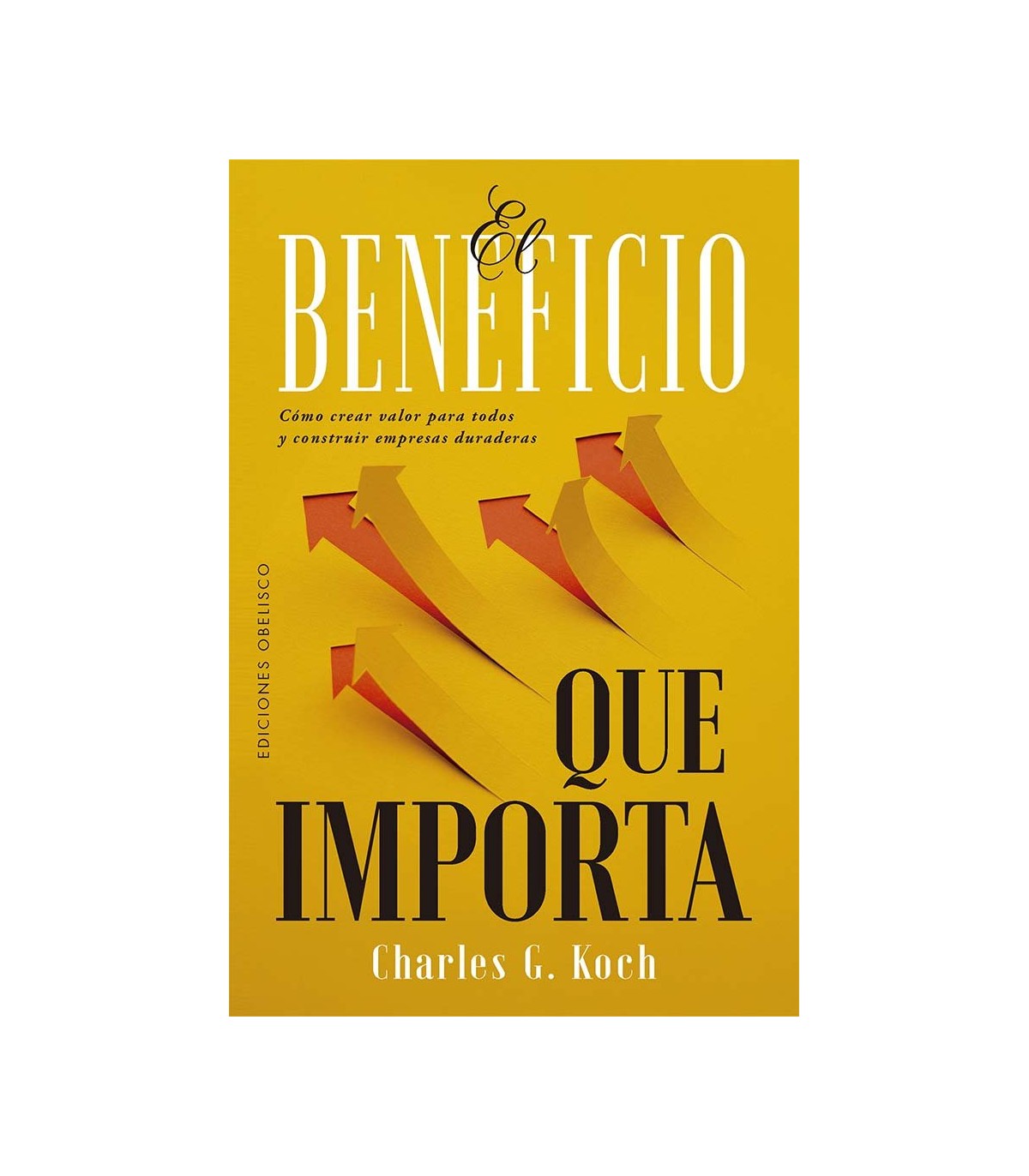 BENEFICIO QUE IMPORTA, EL