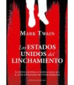 LOS ESTADOS UNIDOS DEL LINCHAMIENTO, LOS