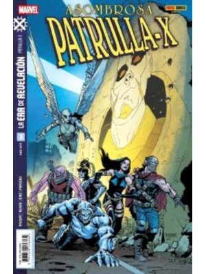 ERA DE REVELACIÓN: ASOMBROSA PATRULLA-X 03