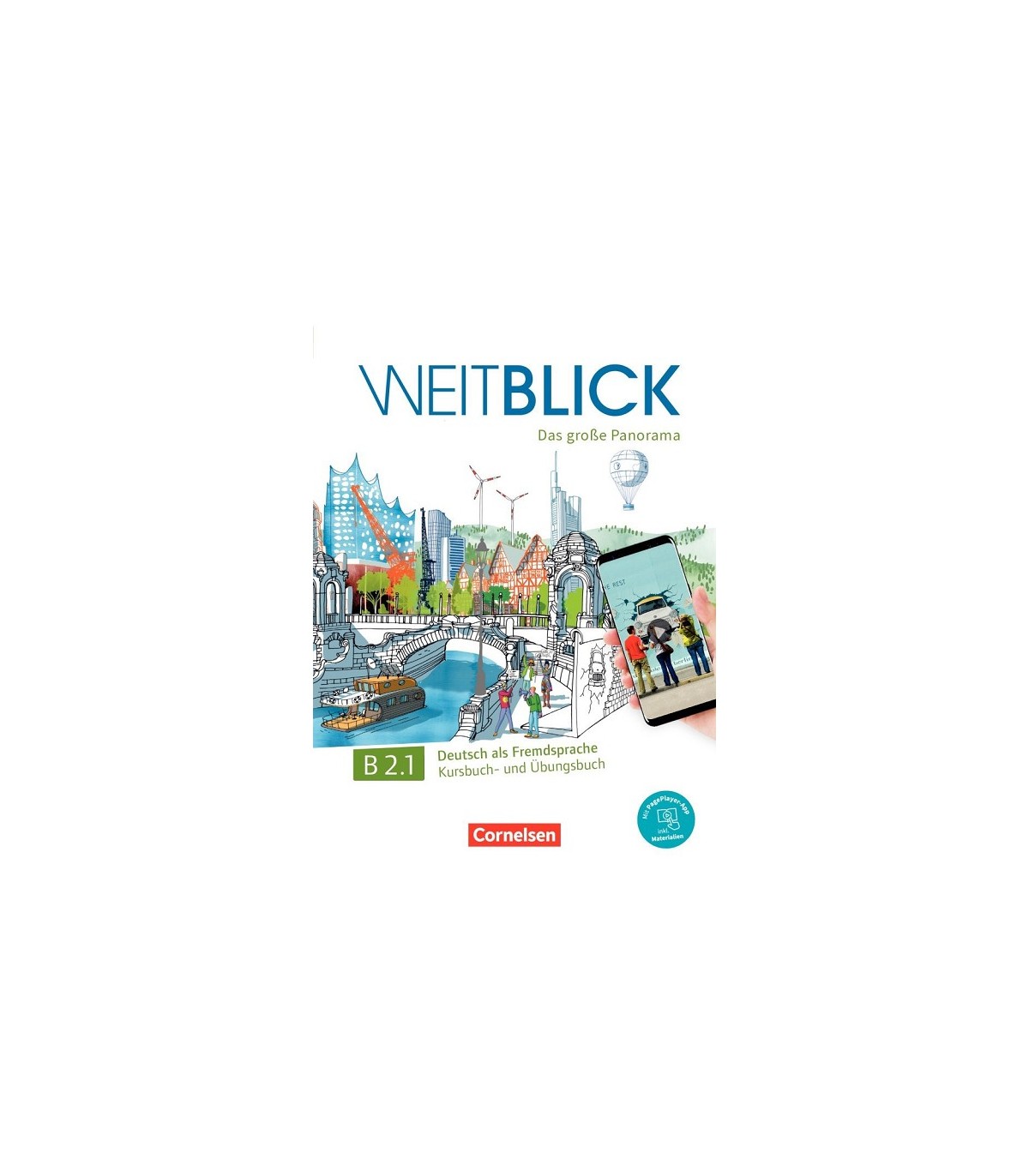WEITBLICK B2.1 LIBRO DE CURSO Y EJERCICIOS