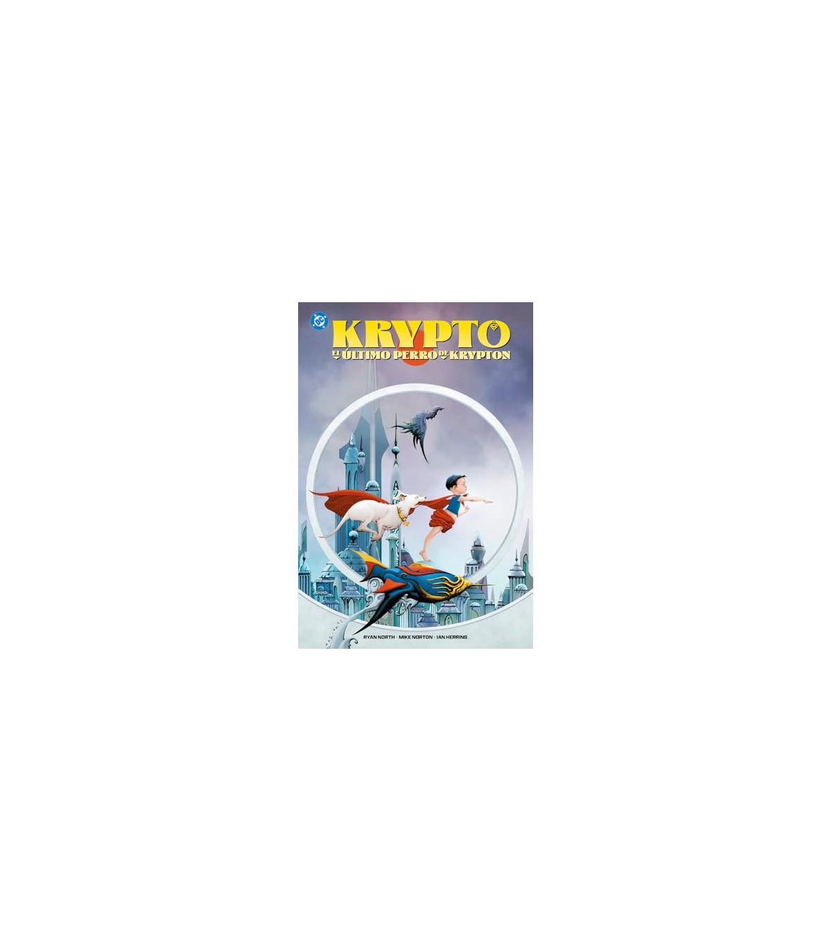 KRYPTO. EL ÚLTIMO PERRO DE KRYPTON