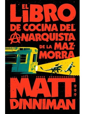 LIBRO DE COCINA DEL ANARQUISTA DE LA MAZMORRA, EL (CARL EL MAZMORRERO 3)