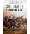 SOLDADOS DE LA HISTORIA DE ESPAÑA