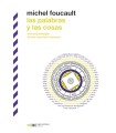 PALABRAS Y LAS COSAS, LAS