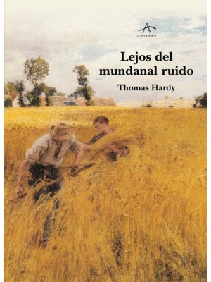 LEJOS DEL MUNDANAL RUIDO