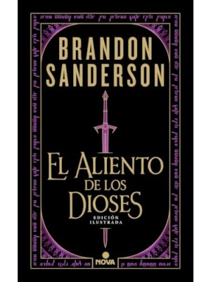 ALIENTO DE LOS DIOSES (EDICIÓN ILUSTRADA)