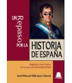 REPASO POR LA HISTORIA DE ESPAÑA, UN
