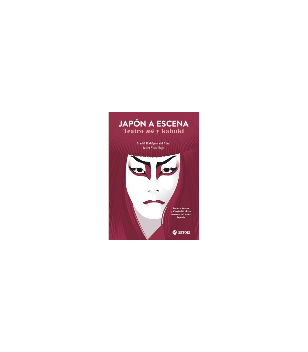 JAPON A ESCENA:TEATRO NO Y KABUKI