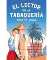 LECTOR DE LA TABAQUERÍA, EL