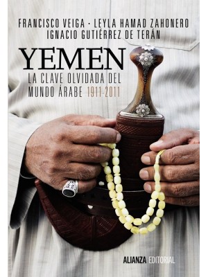 YEMEN. LA CLAVE OLVIDADA DEL MUNDO ÁRABE