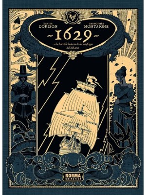 1629...O LA HORRIBLE HISTORIA DE LOS NÁUFRAGOS DEL YAKARTA 1