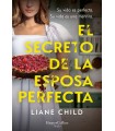 SECRETO DE LA ESPOSA PERFECTA, EL