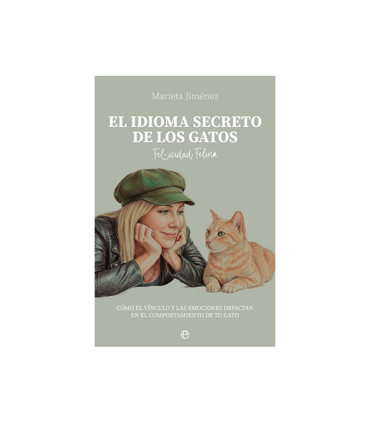 IDIOMA SECRETO DE LOS GATOS, EL