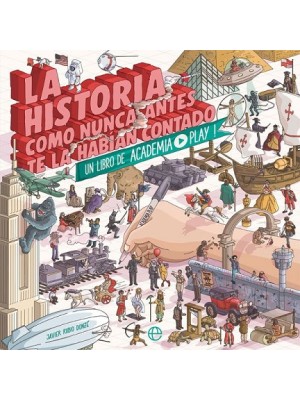 HISTORIA COMO NUNCA ANTES TE LA HABÍAN CONTADO, LA