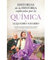 HISTORIAS DE LA HISTORIA EXPLICADAS POR LA QUÍMICA