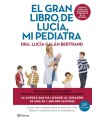 GRAN LIBRO DE LUCÍA MI PEDIATRA (EDICIÓN 5º ANIVERSARIO)