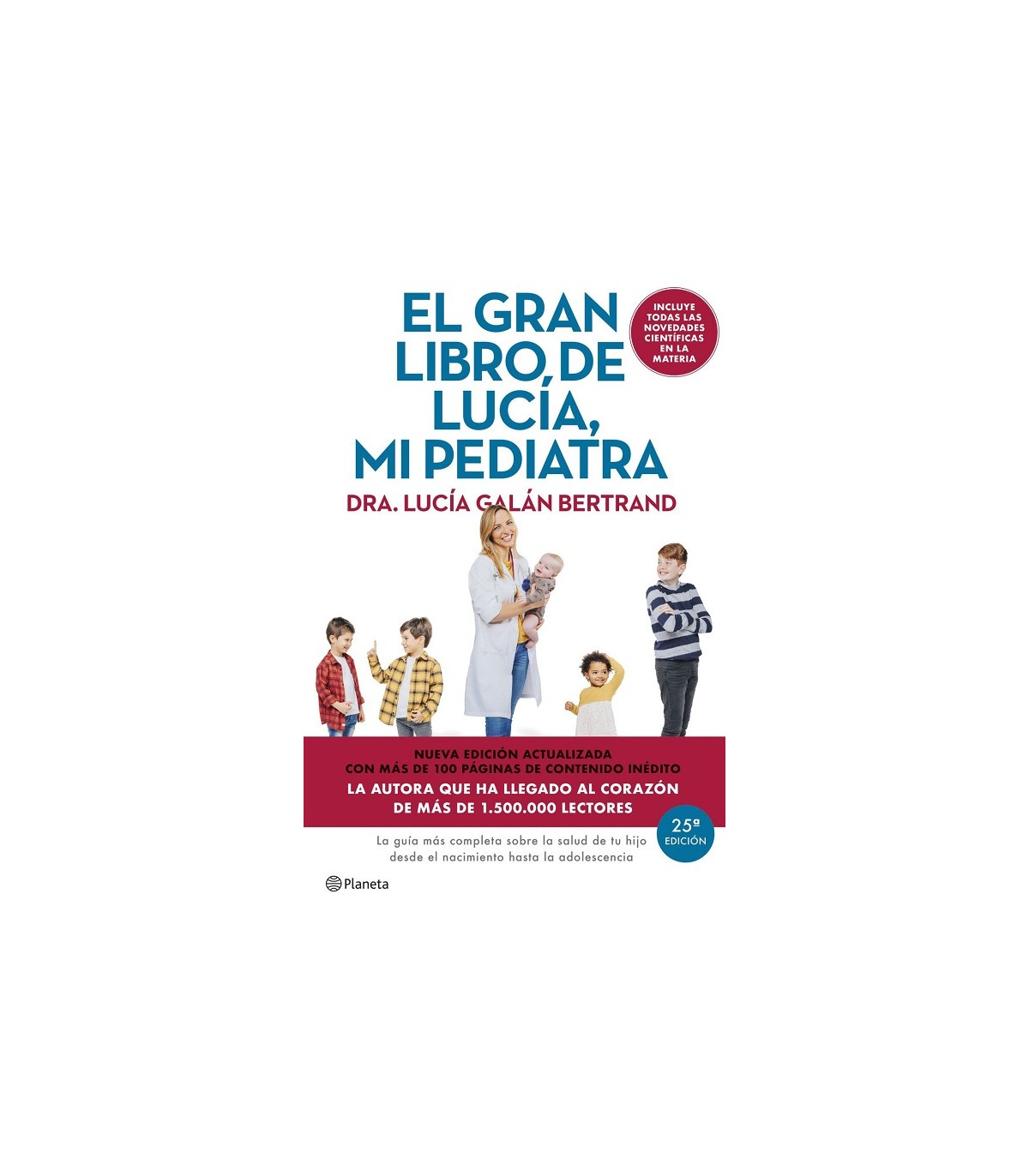 GRAN LIBRO DE LUCÍA MI PEDIATRA (EDICIÓN 5º ANIVERSARIO)