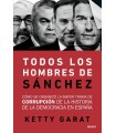 TODOS LOS HOMBRES DE SÁNCHEZ