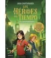 HÉROES DEL TIEMPO 2 UNA TRAICIÓN INESPERADA