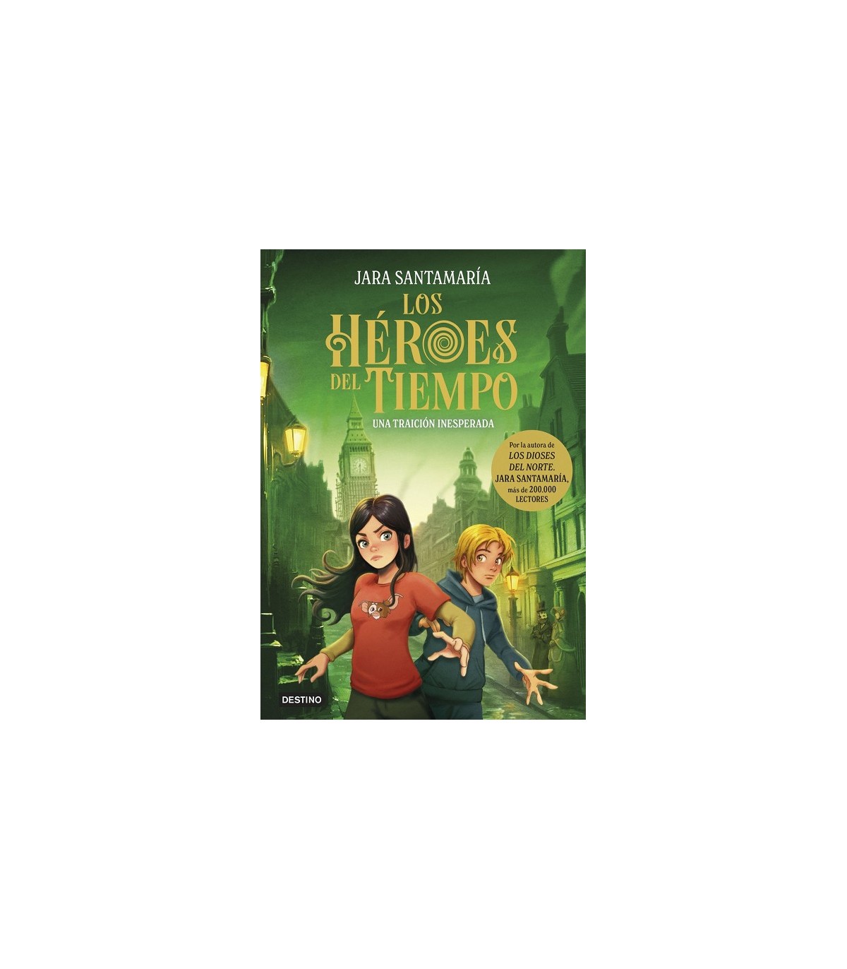 HÉROES DEL TIEMPO 2 UNA TRAICIÓN INESPERADA