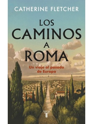 CAMINOS A ROMA, LOS