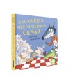 OVEJAS QUE VINIERON A CENAR (LA OVEJITA QUE VINO A CENAR. LIBRO DE CARTÓN)