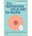 TU LACTANCIA VA A SER LA LECHE