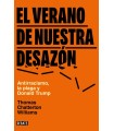 VERANO DE NUESTRA DESAZÓN, EL
