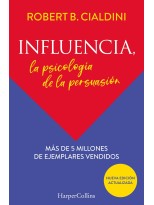 INFLUENCIA. LA PSICOLOGÍA DE LA PERSUASIÓN