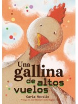 GALLINA DE ALTOS VUELO, UNA