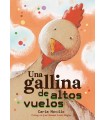 GALLINA DE ALTOS VUELO, UNA
