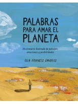 PALABRAS PARA AMAR EL PLANETA