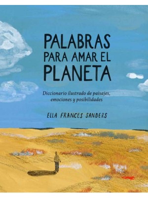 PALABRAS PARA AMAR EL PLANETA