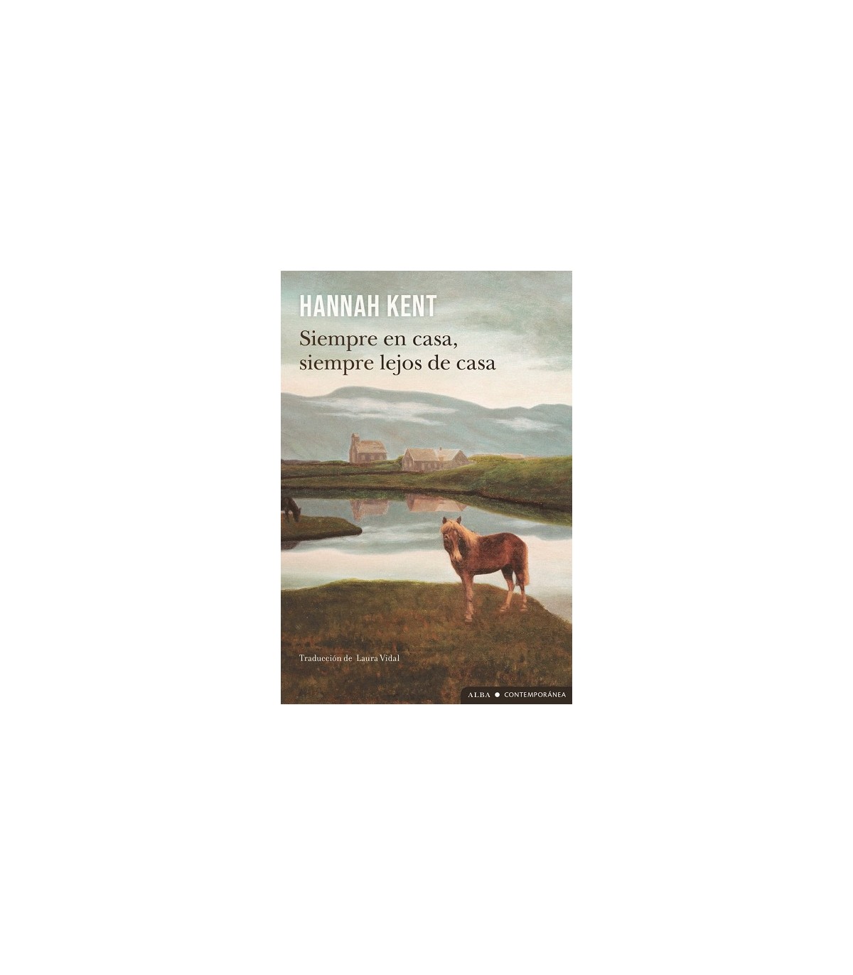 SIEMPRE EN CASA, SIEMPRE LEJOS DE CASA