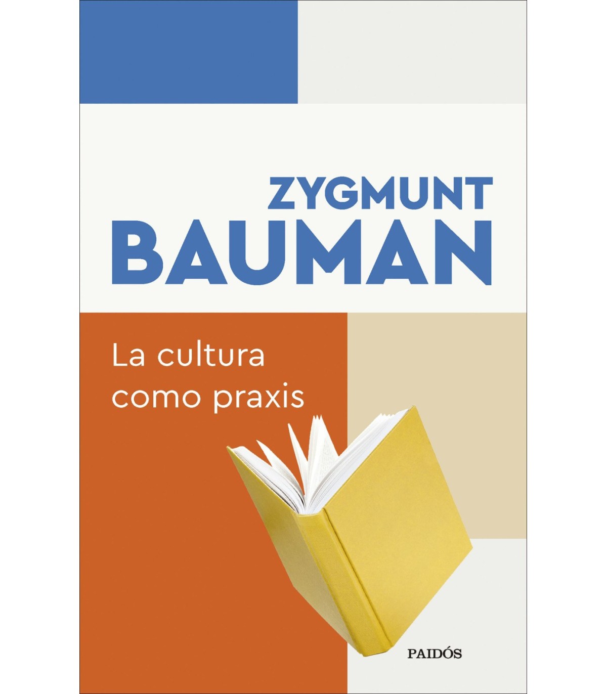 CULTURA COMO PRAXIS, LA