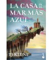 CASA EN EL MAR MÁS AZUL, LA