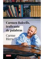 CARMEN BALCELLS, TRAFICANTE DE PALABRAS