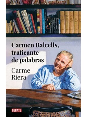 CARMEN BALCELLS, TRAFICANTE DE PALABRAS